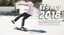 Longboard Compilation 2018 | Dance x Freestyle