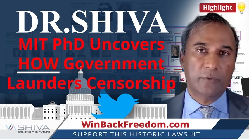 Dr.SHIVA SHORT: MIT PhD Uncovers HOW Government Launders Censorship