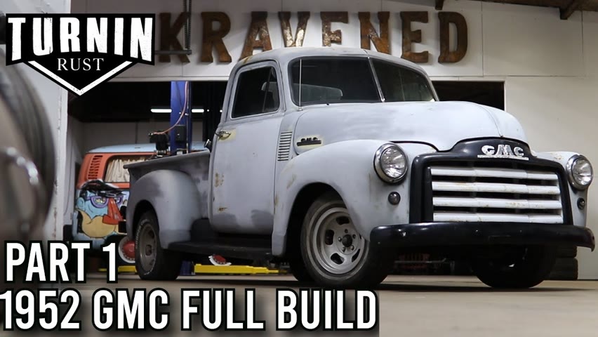 Turnin A Lost Dream Into A Reality | 1952 GMC 3100 Restoration Part 1 | Turnin Rust