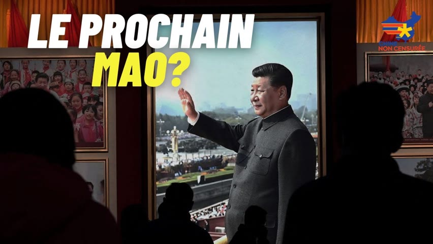 [VOSF] Xi Jinping est-il le prochain Mao Tsé-toung ?