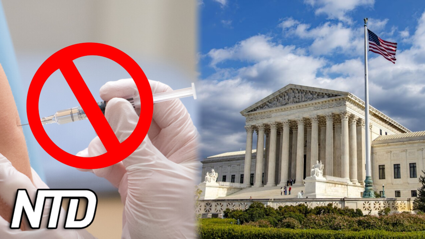USA:s Högsta domstol stoppar Bidens vaccinkrav för privata företag | NTD NYHETER