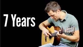 7 Years - Solo Fingerstyle Guitar Version