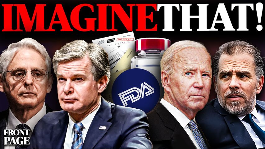 How Much Biden Got, Comer to INDICT Wray?; FDA Finds Safety Risk for Vaxxed Kids; China Cyber Attack