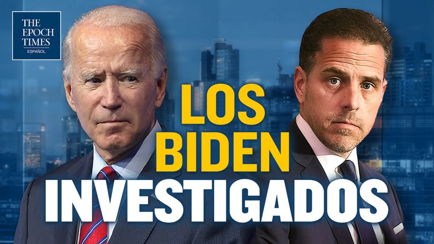 El presidente Biden y su hijo Hunter son investigados por varios delitos graves