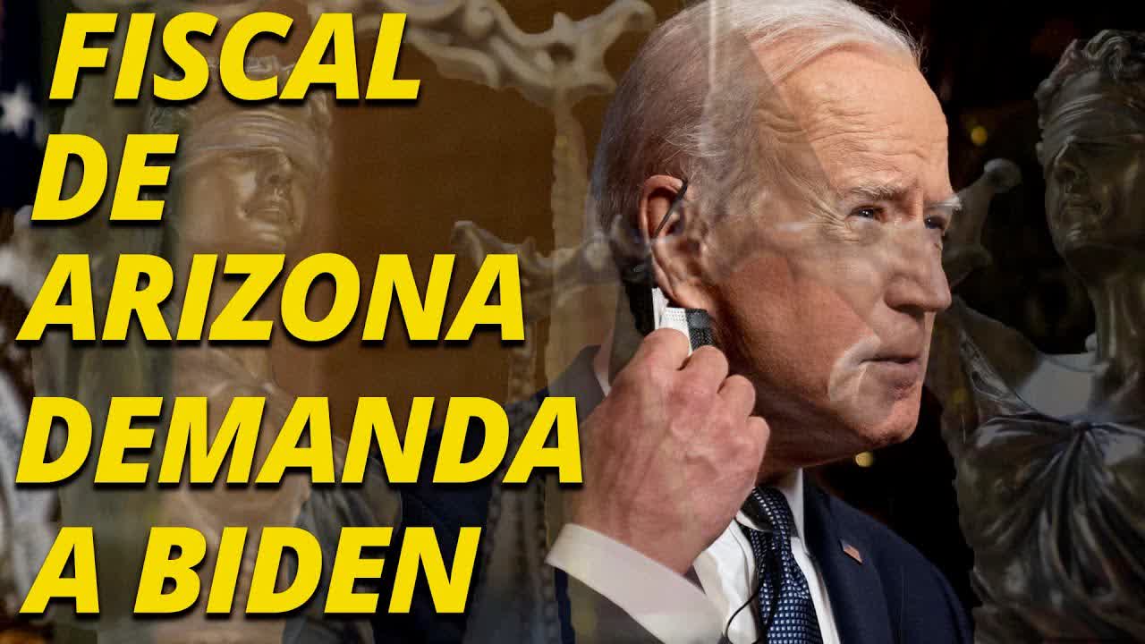 El domingo por la noche, el fiscal general de Arizona, presentó una demanda contra Biden