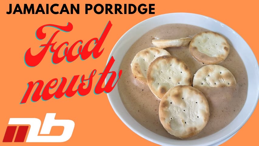 Sunday Morning Jamaican Porridge Recipe | Food News Tv