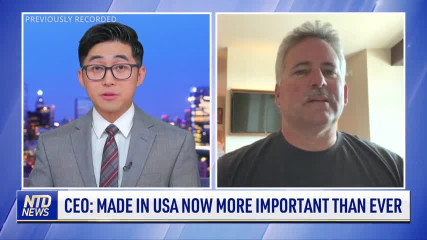 CEO: 'Made in USA' Now More Important Than Ever