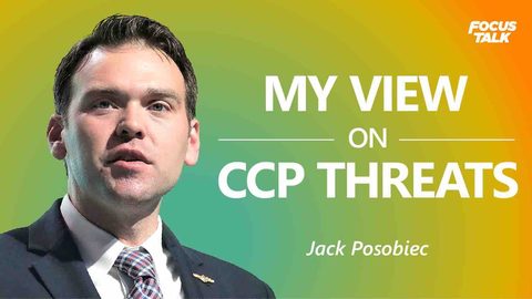 Jack Posobiec：My China Experience Helps Me to Understand CCP and Its Threats  | Focus Talk