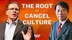 The Root of Cancel Culture and Its Consequence | Dr. Frank Turek | Professor Frank Xie