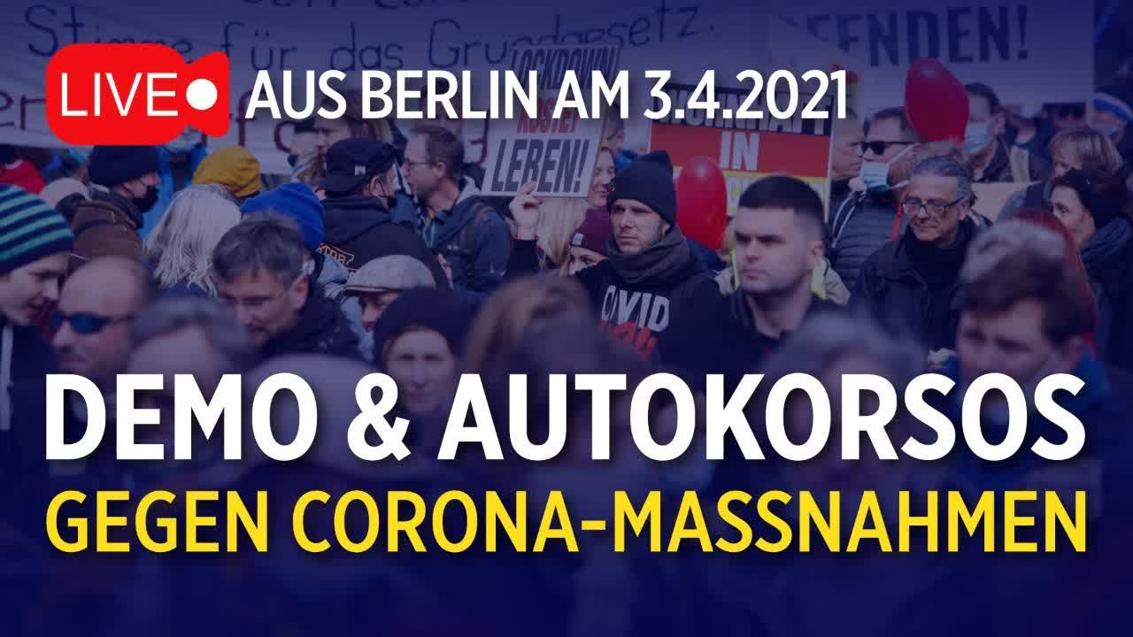 Live: Demos in Berlin | 3.4.2021 Ostersamstag