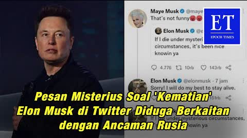Pesan Misterius Soal 'Kematian' Elon Musk di Twitter Diduga Berkaitan dengan Ancaman Rusia