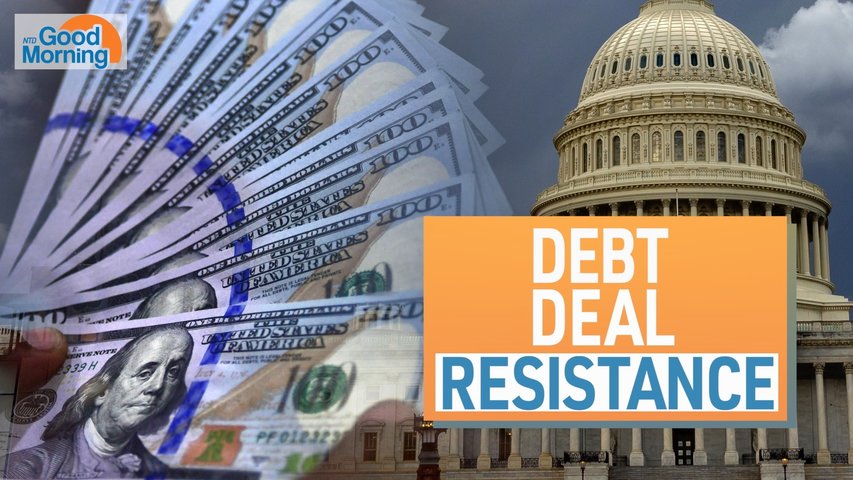 NTD Good Morning (May 29): House Freedom Caucus Resists Debt Limit Deal; Trump Condemns Paxton Impeachment