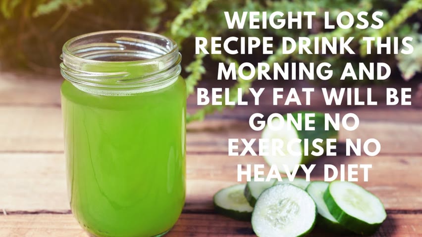 Weight loss Recipe Drink This Morning and Belly Fat Will Be Gone NO Exercise NO Heavy Diet