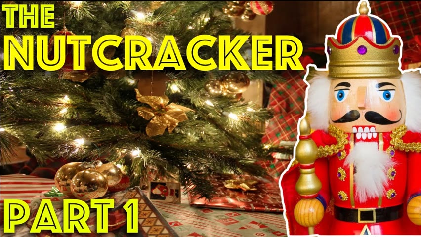 The Nutcracker - Christmas Audiobook - Part 1- Read by Dr James Gill