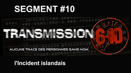 Transmission 6-10 FR - Segment 10 : L'incident islandais