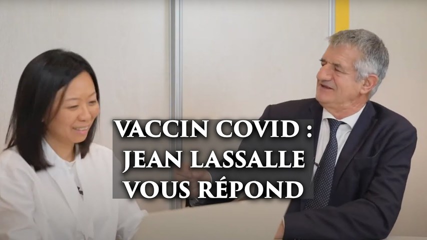 Vaccin covid : Jean Lassalle vous répond en direct