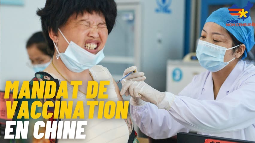 [VF] Mandat de vaccination en Chine: Nouvelle vague du Covid, des millions de personnes confinées