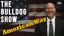 The American Way | The Bulldog Show