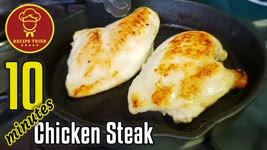 Chicken Steak quick 10 minutes delight