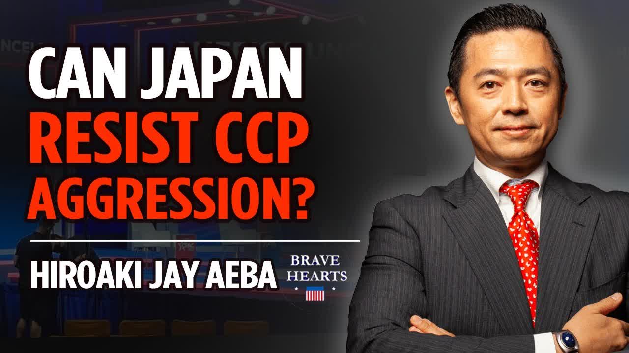 Did American people realize the Urgency? Can Japan Resist the Aggression of CCP? | BraveHearts