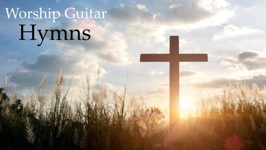 30 Hymns of Worship Played on Guitar - 1.5 Hours of Instrumental Music - Josh Snodgrass