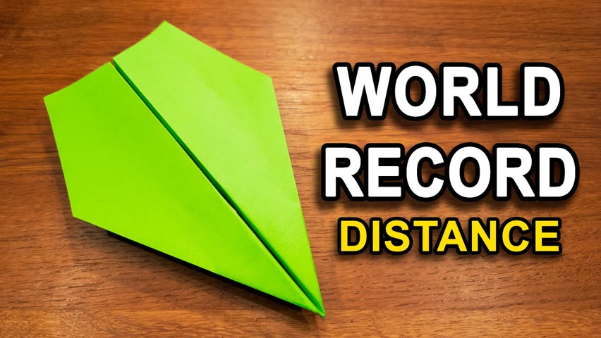 How To Make The WORLD RECORD PAPER AIRPLANE for Distance