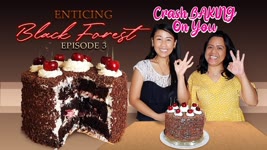 The Best Black forest Cake / Crash Baking on you Ep 3 / How to make an Enticing Black Forest Cake