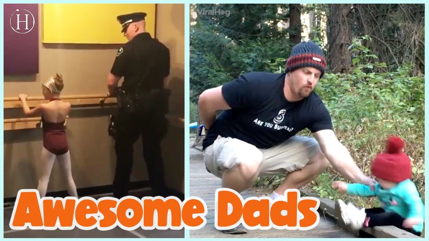 Dads Are The Best | Humanity Life