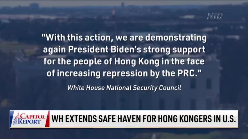 White House Extends Safe Haven for Hong Kongers in US