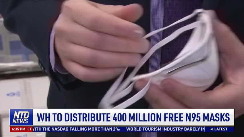 White House to Distribute 400 Million Free N95 Masks