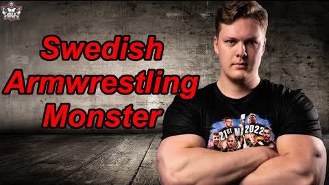 The Swedish Armwrestling Monster Tobias Sporrong