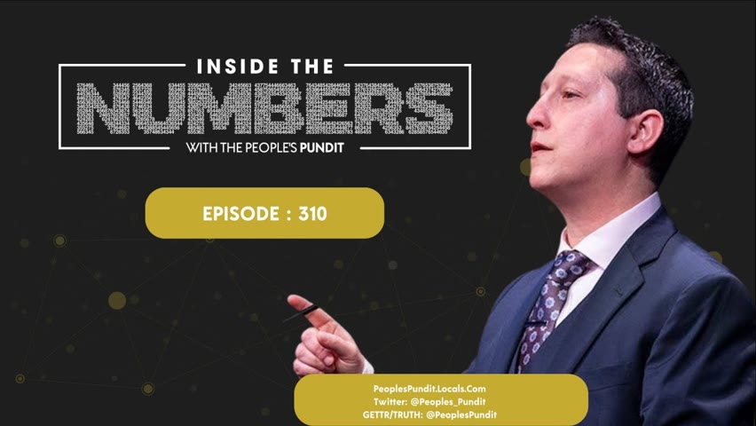 Episode 310: Inside The Numbers With The People's Pundit
