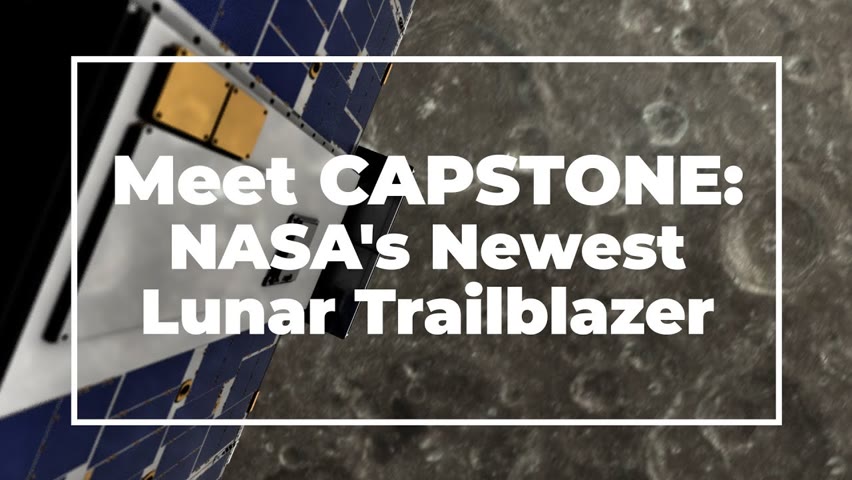 Save the Date for Live Launch Coverage of NASA's CAPSTONE Mission to the Moon!