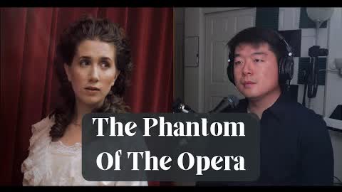 [Classic Musicals] Tony Chen - Phantom Of The Opera (ft. Carly J. Buchbinder)