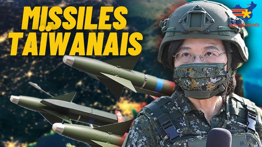 [VF] Taiwan veut des missiles hypersoniques pour dissuader la Chine