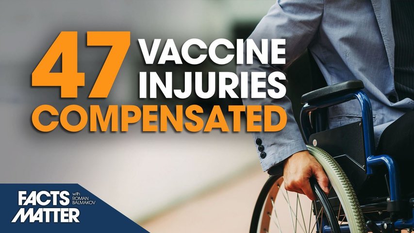 [Trailer] Only 0.3 Percent of COVID Vaccine Injury Claims Compensated by US Program | Facts Matter