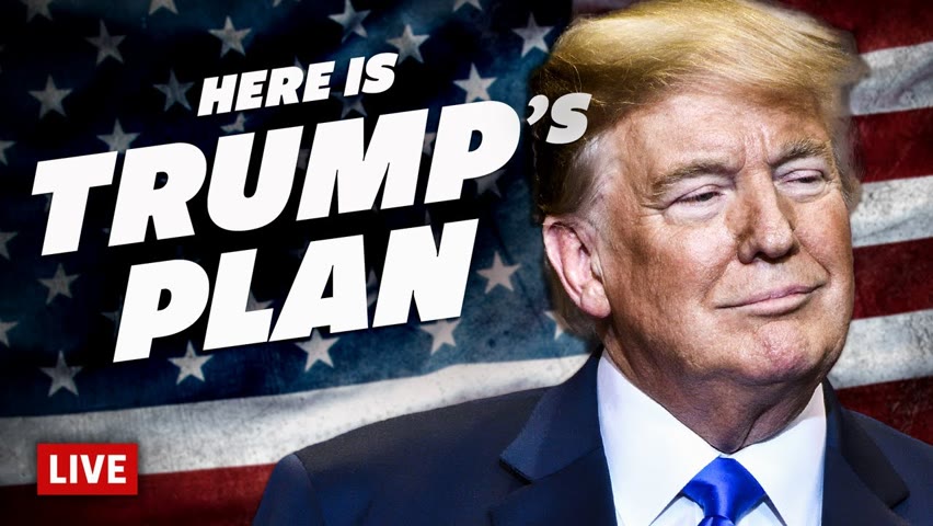 Here's Trump's Plan. It's GENIUS!