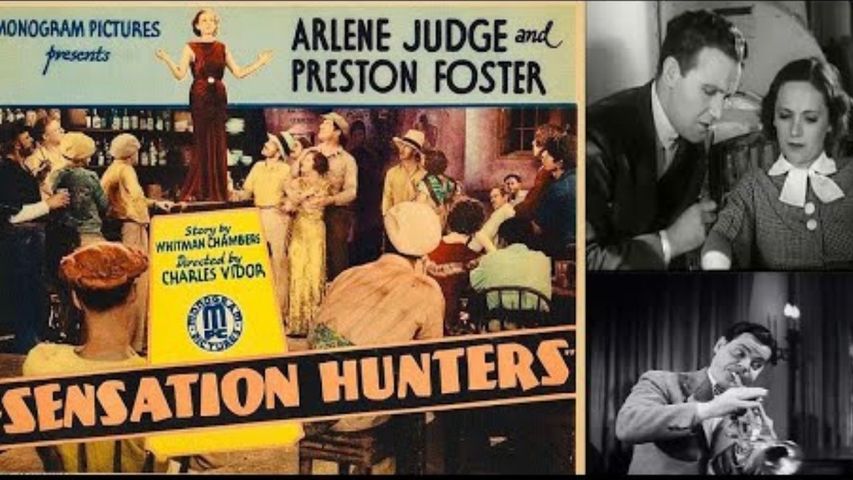 Sensation Hunters (1933) PRE-CODE HOLLYWOOD, Drama