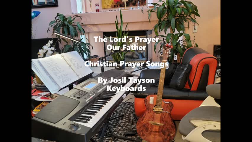 The Lord's Prayer / Our Father / Christian Hymns