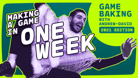 Game Baking: Making A Game IN ONE WEEK! – EP.2: February Devlog