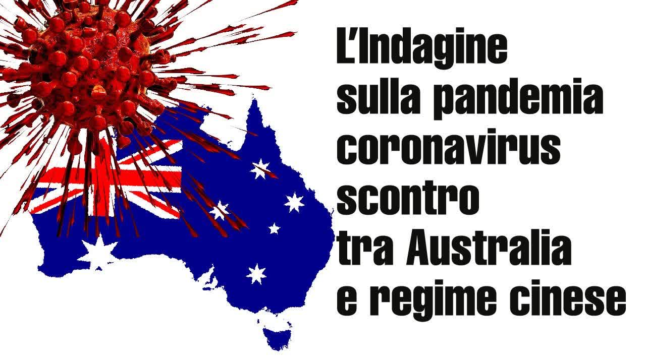 NTD Italia: Ombre cinesi- Indagine sulla pandemia coronavirus scontro diplomatico tra Australia e regime cinese