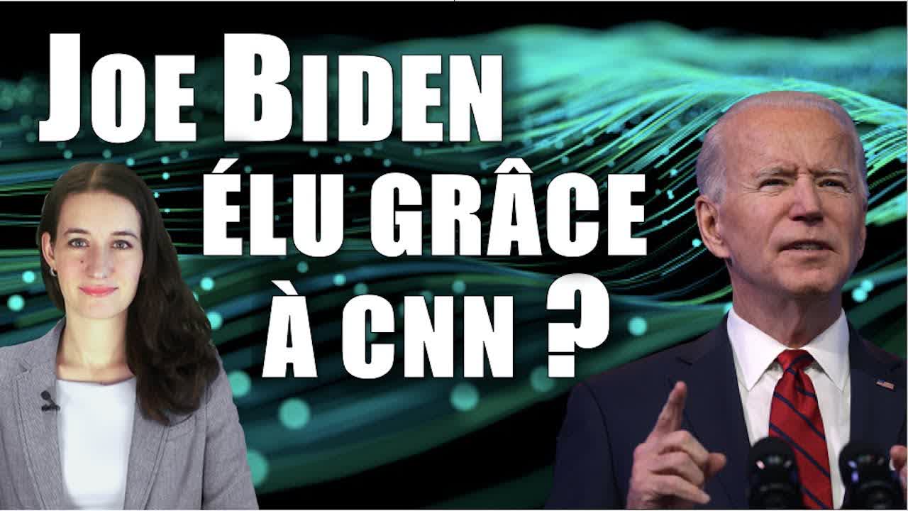 CNN a favorisé l'élection de Joe Biden ; passeports vaccinaux : des allers-retours