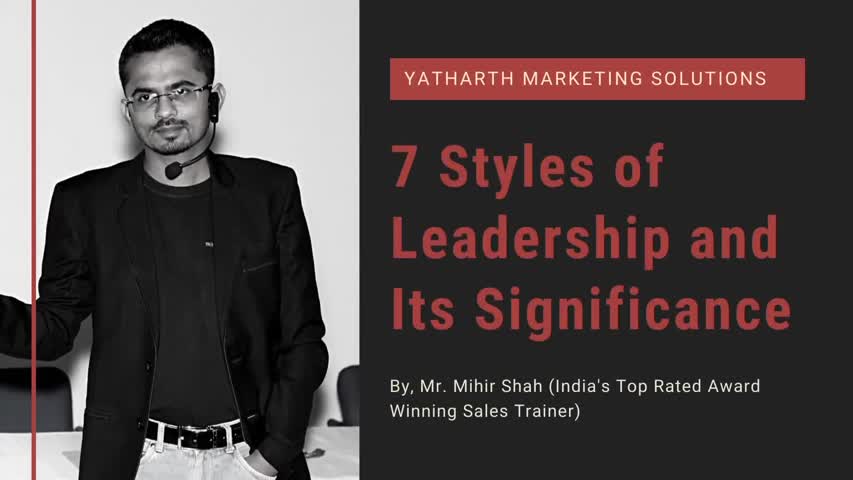 7 Styles of Leadership and Its Significance