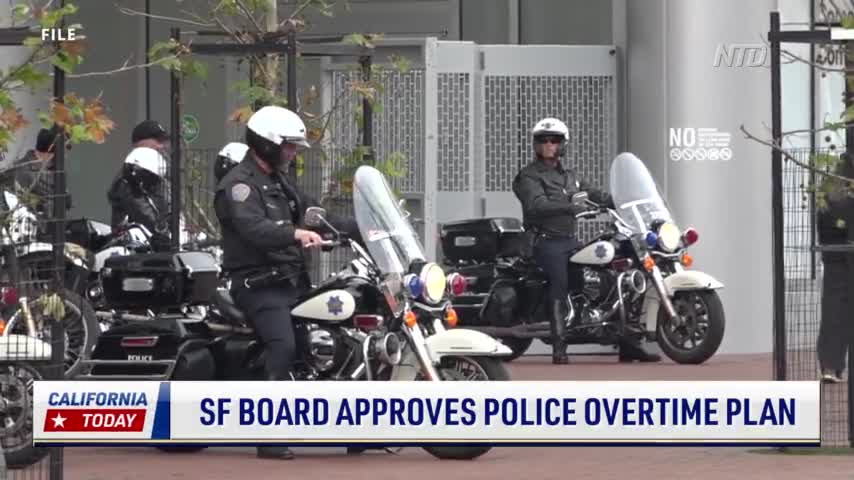 San Francisco Supervisors Approve Police Overtime Plan, Public Safety Package