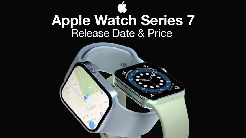 Apple Watch 7 Release Date and Price – Spotted ahead of Launch!