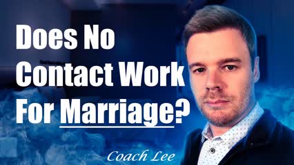 No Contact And Marriage To Get A Husband Or Wife Back