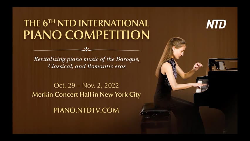 2022 NTD International Piano Competition Promo Video 【ENGLISH】