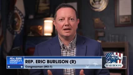 Rep. Eric Burlison On Any Border Bill That Gets Passed: &quot;I Don&apos;t Trust The Biden Administration&quot;