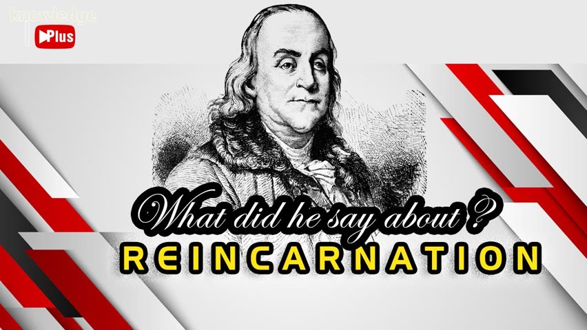 This is what Benjamin Franklin said about REINCARNATION.