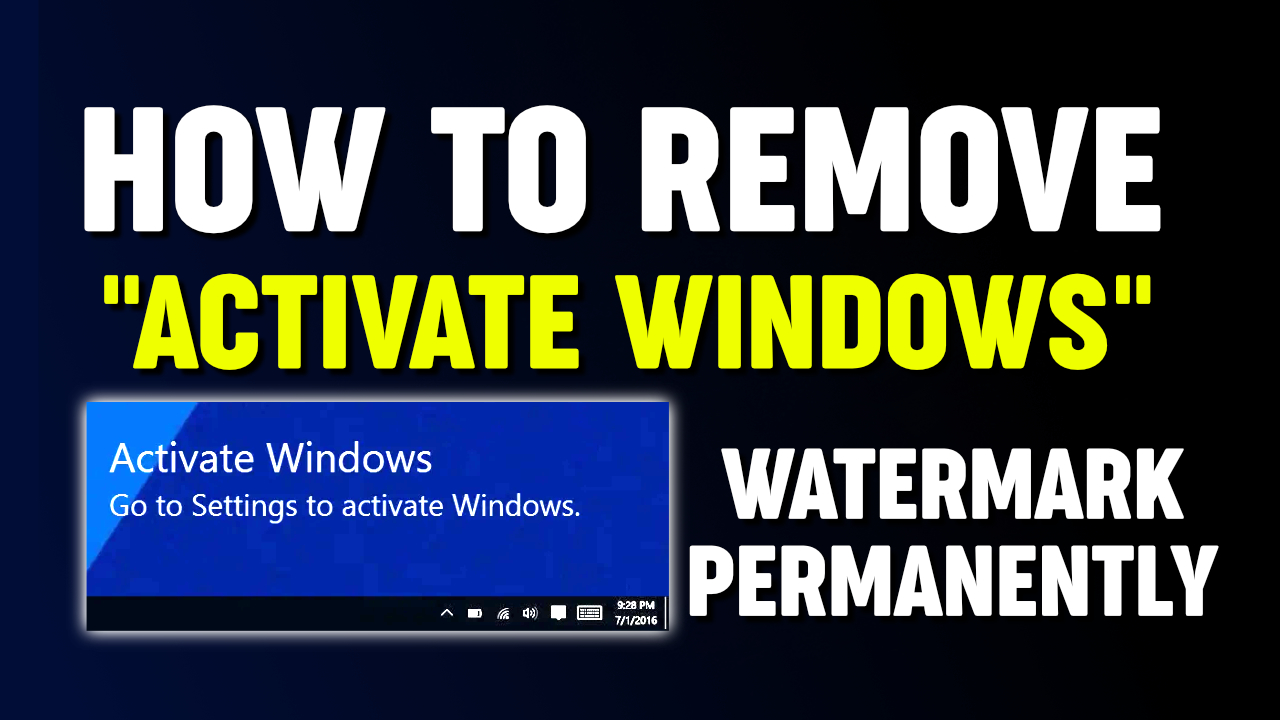 How to Remove Activate Windows Watermark